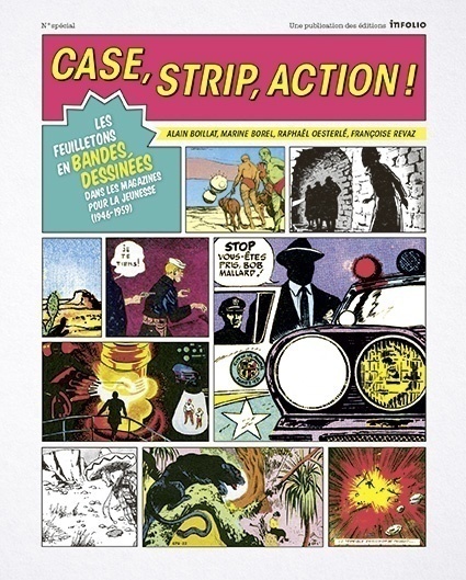 Case, strip, action !, d'Alain Boillat, Françoise Revaz, Marine Borel et Raphaël Oesterlé