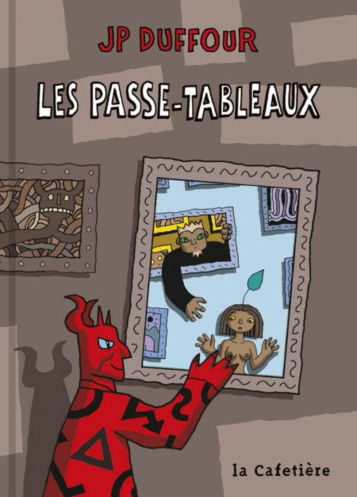 Les passe-tableaux, par JP Duffour