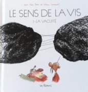 Le Sens De La Vis – Volume 1 La Vacuité