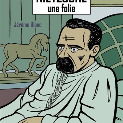 Nietzsche, une Folie