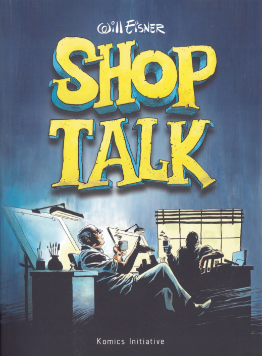 Will Eisner Shop Talk